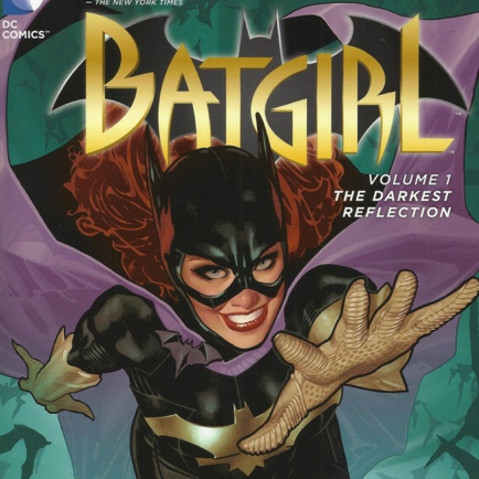 Batgirl Vol I: The Darkest Reflection