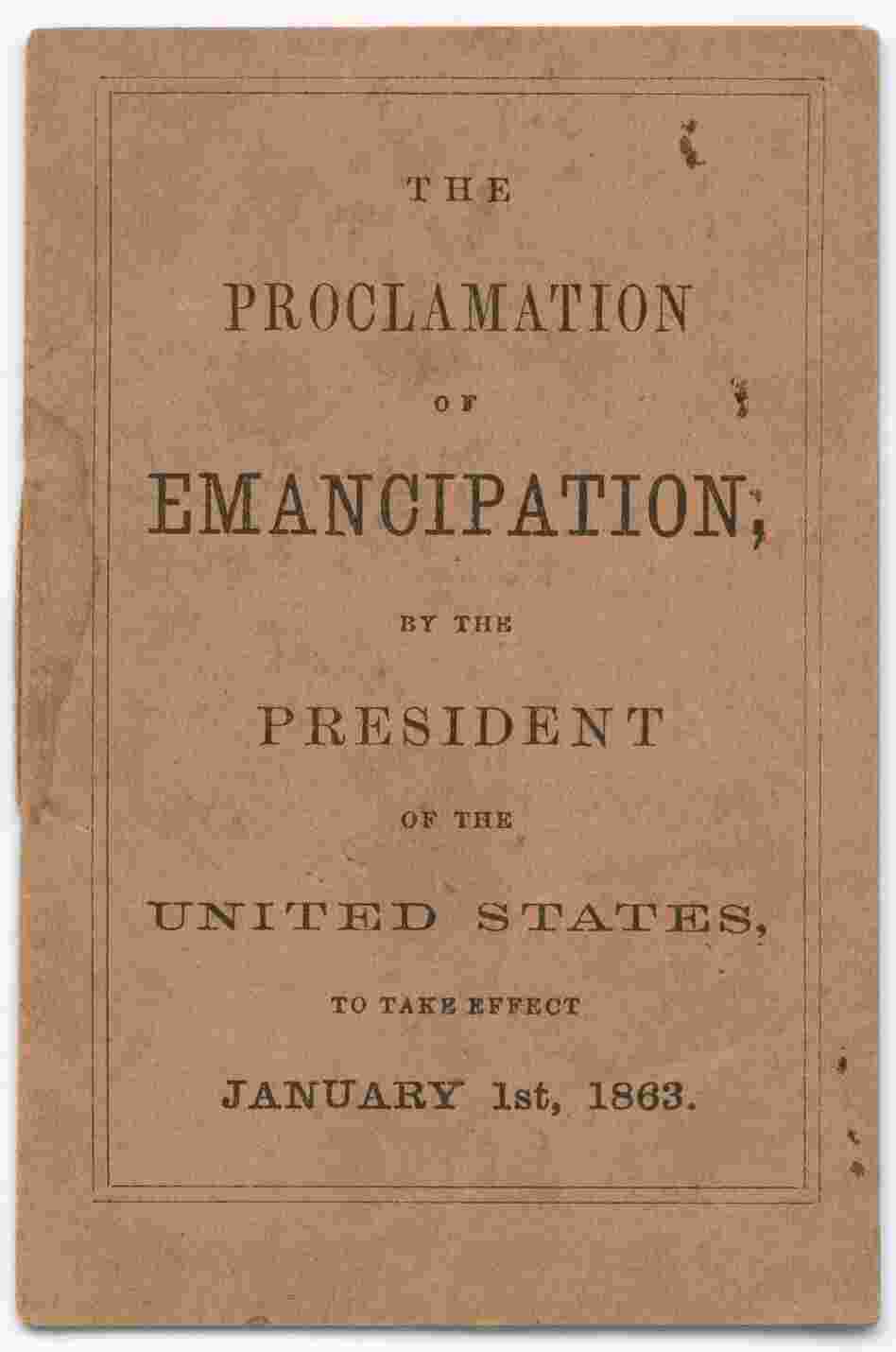 Pocket versions of the Proclamation of Emancipation were distributed through Union troops to be read to slaves.