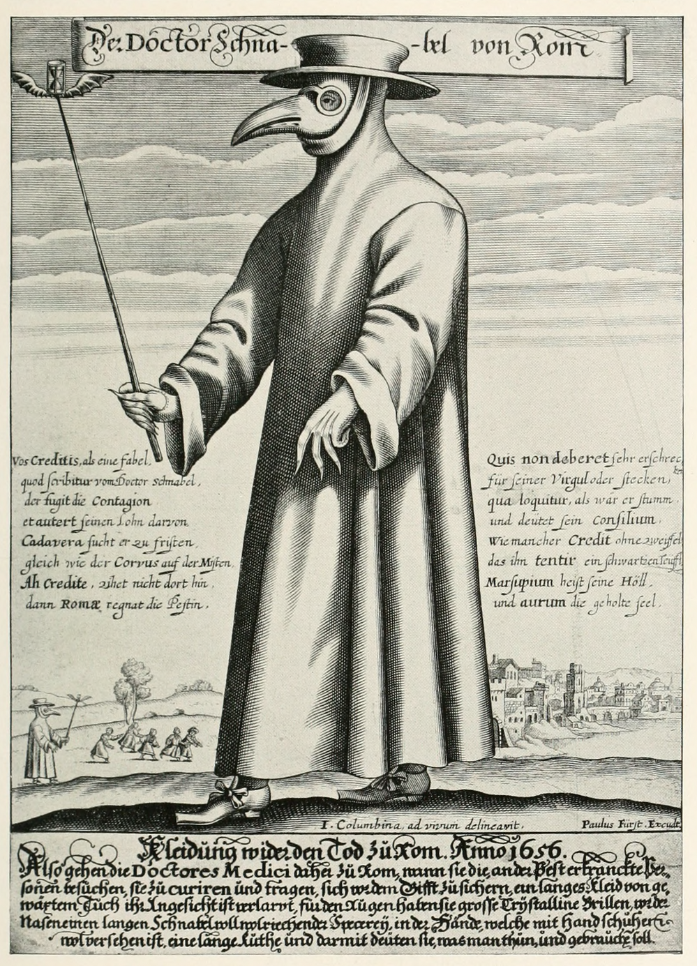 A copper engraving from 1656 shows a plague doctor in Rome wearing a protective suit and a mask.