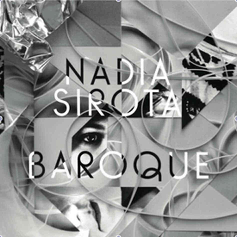 Nadia Sirota's Baroque.
