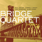 The Bridge Quartet album cover The Bridge Quartet album cover