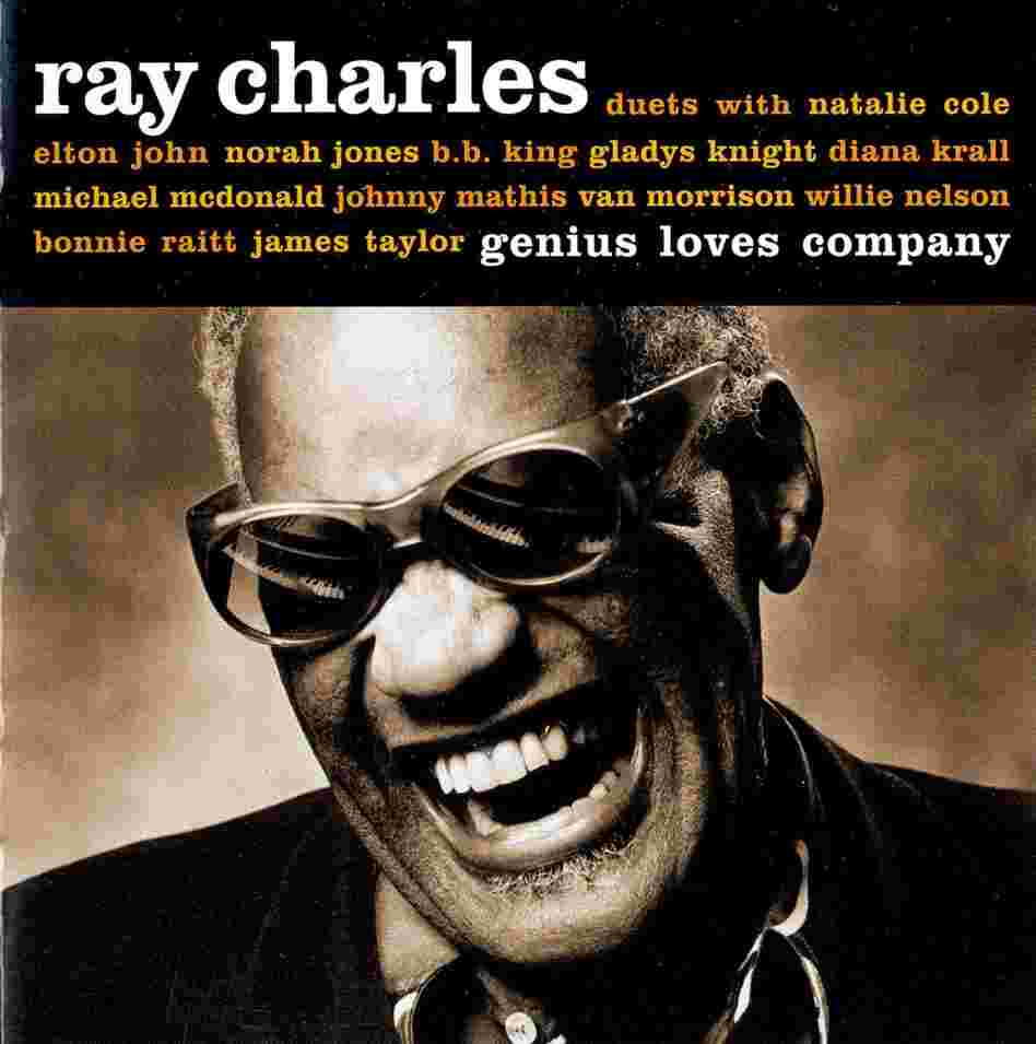 Ray Charles's Grammy-winning duets album Genius Loves Company.