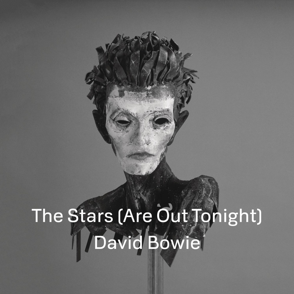 Cover art for David Bowie's single, "The Stars (Are Out Tonight)."