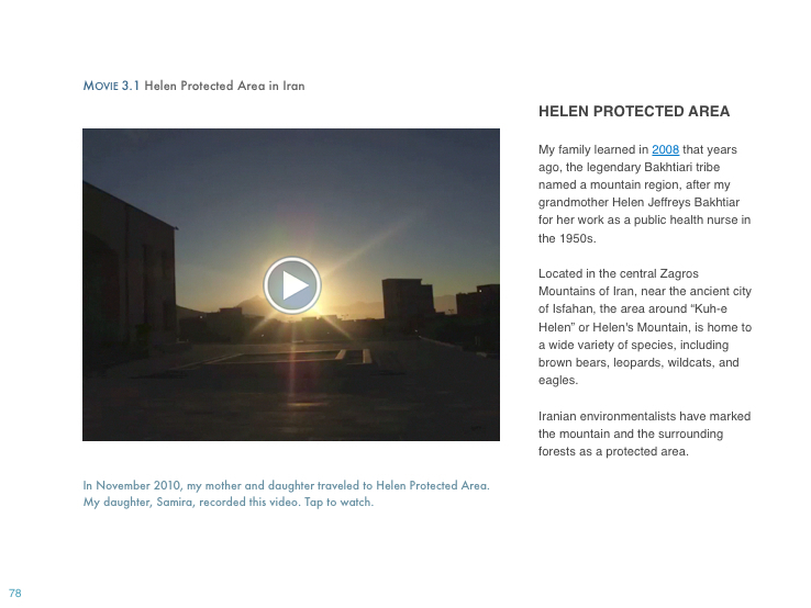 Iranian environmentalists named Helen's Mountain and its surrounding forests as a protected area.
