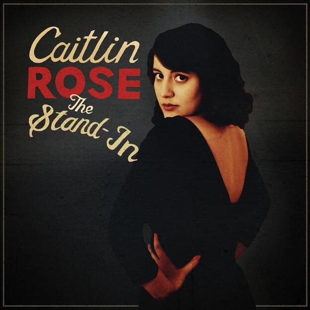 Caitlin Rose's newest album is titled The Stand-In. ( )