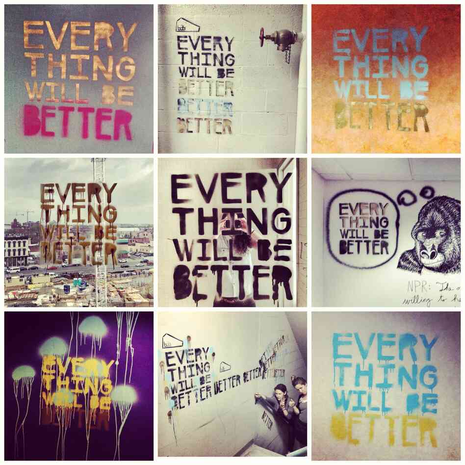 As the NPR Music team and others prepared to leave the network's old headquarters, mysterious messages began appearing on the windows and walls: "Everything will be better!" As the NPR Music team and others prepared to leave the network's old headquarters, mysterious messages began appearing on the windows and walls: "Everything will be better!"