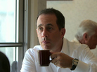 In an episode of Comedians In Cars Getting Coffee called "Larry Eats A Pancake," Jerry Seinfeld has coffee with Larry David. In an episode of Comedians In Cars Getting Coffee called "Larry Eats A Pancake," Jerry Seinfeld has coffee with Larry David.