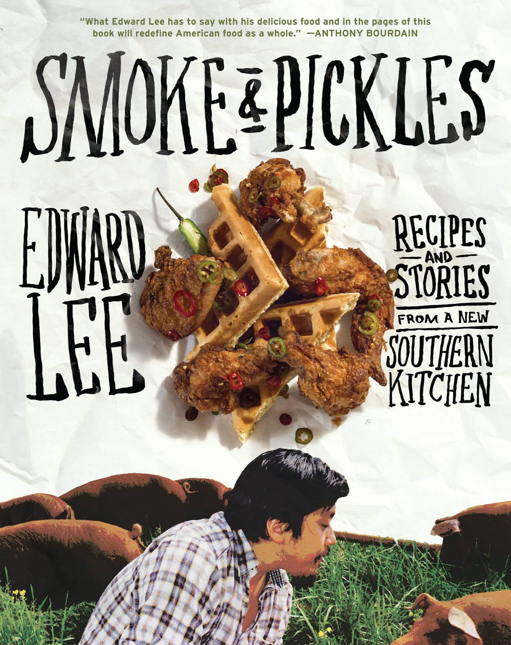 Edward Lee's first cookbook, Smoke and Pickles: Recipes and Stories From a New Southern Kitchen, features Korean-southern comfort food.
