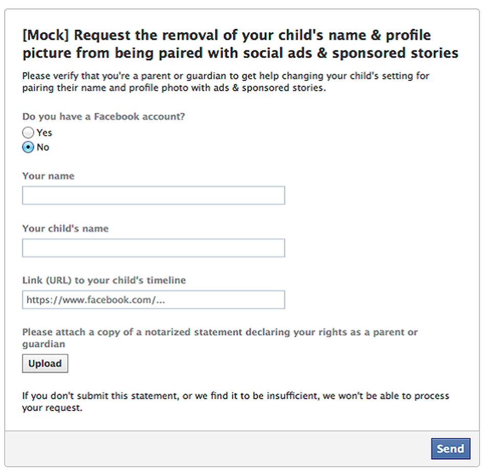 A mock-up of an online form for parents who want to prevent their children's images from being used in Facebook's Sponsored Stories. A mock-up of an online form for parents who want to prevent their children's images from being used in Facebook's Sponsored Stories.