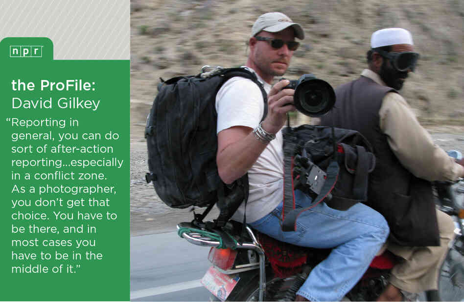 NPR photographer David Gilkey in Afghanistan's Kunar River Valley as he navigated closed roads on his way back to Kabul (2010). NPR photographer David Gilkey in Afghanistan's Kunar River Valley as he navigated closed roads on his way back to Kabul (2010).