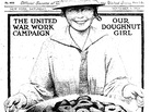 The cover of the Salvation Army's War Cry magazine from 1918 commemorates the "Doughnut Girl." The cover of the Salvation Army's War Cry magazine from 1918 commemorates the "Doughnut Girl."