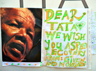 A message for "Dear Tata" (Nelson Mandela) outside the hospital in Pretoria where he is being treated. A message for "Dear Tata" (Nelson Mandela) outside the hospital in Pretoria where he is being treated.