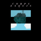 Daniel Wohl's new album Corps Exquis. Daniel Wohl's new album Corps Exquis.