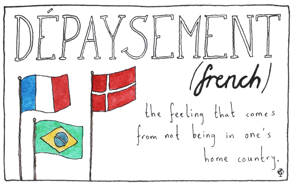 The feeling that comes from not being in one's home country — of being a foreigner, or an immigrant, of being somewhat displaced from your origin. The feeling that comes from not being in one's home country — of being a foreigner, or an immigrant, of being somewhat displaced from your origin.