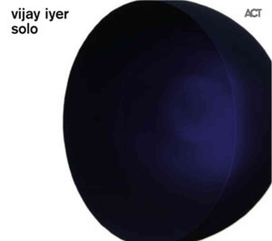 Vijay Iyer: Solo Vijay Iyer: Solo