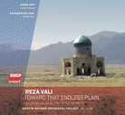Reza Vali's Toward That Endless Plain. Reza Vali's Toward That Endless Plain.