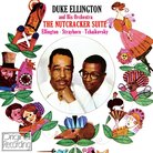 Duke Ellington & Billy Strayhorn collaborated to release The Nutcracker Suite in 1960. Duke Ellington & Billy Strayhorn collaborated to release The Nutcracker Suite in 1960.