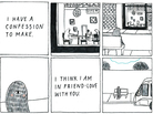 Yumi Sakugawa's book I Think I Am In Friend Love With You helps define the joys of modern friendships. Yumi Sakugawa's book I Think I Am In Friend Love With You helps define the joys of modern friendships.