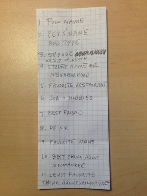 As a prize to the Grand Winner, Mann and Leo offered to rewrite their song "Milwaukee" to reflect the winner's life. Here's the questionnaire they gave him.