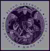 Blood Ceremony Blood Ceremony