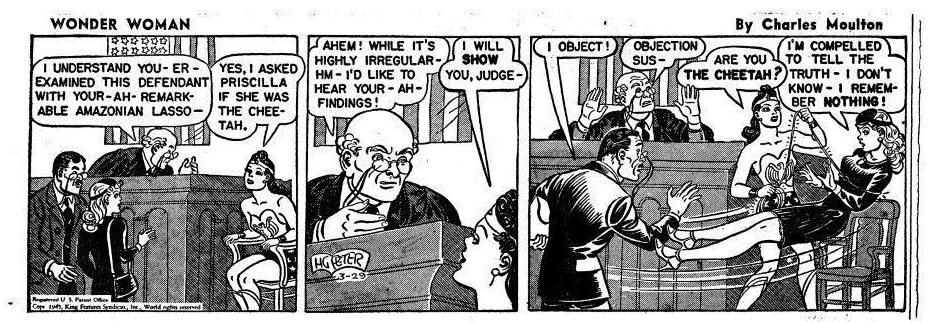 William Moulton Marston went by the pen name Charles Moulton when he wrote Wonder Woman from 1941-1947. This example is from a newspaper strip in March 1945.
(Courtesy of Library of American Comics)