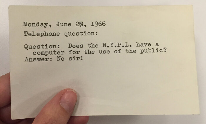 "Does the N.Y.P.L. have a computer for the use of the public?" "Does the N.Y.P.L. have a computer for the use of the public?"