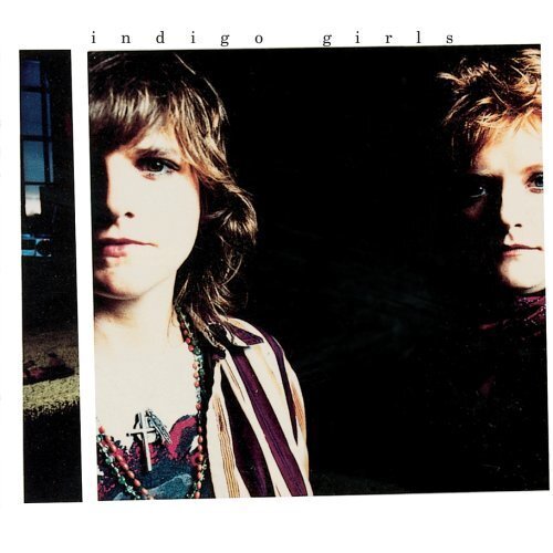 Indigo Girls, self-titled.