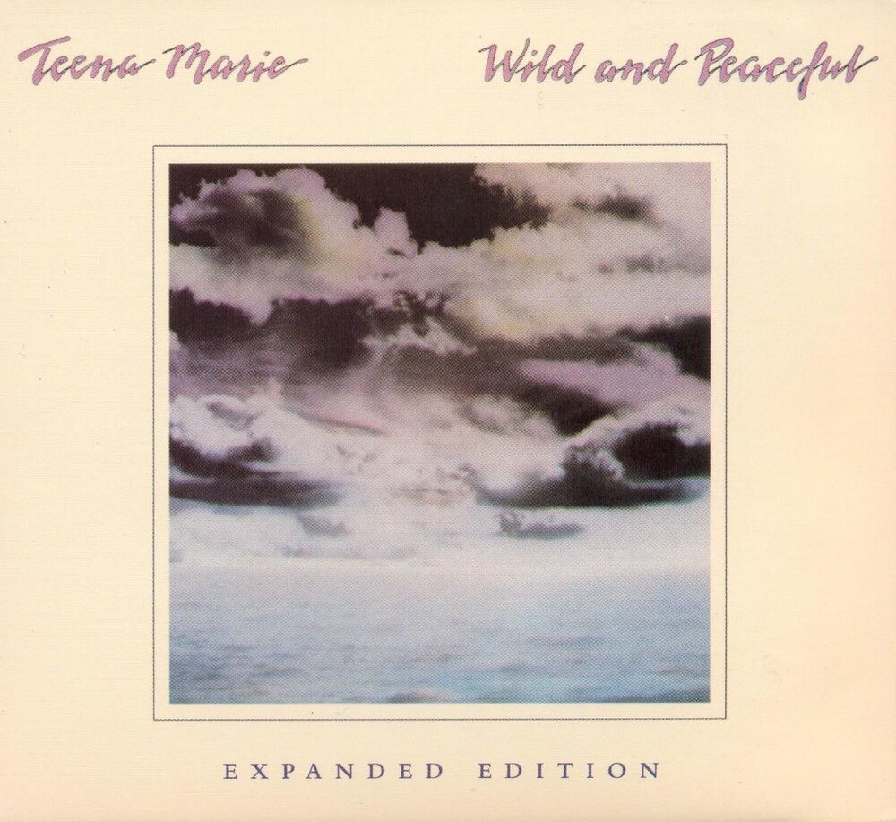 Wild and Peaceful by Teena Marie