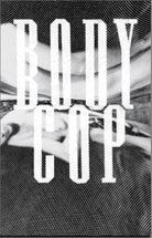 Body Cop Body Cop