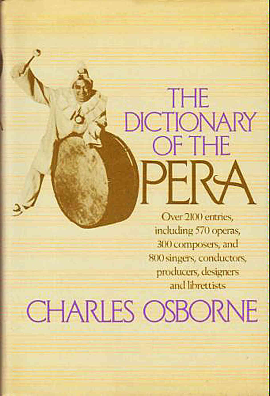 The Dictionary of the Opera The Dictionary of the Opera