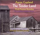 Cover for Copland: Suite from the Tender Land; Appalachian Spring Suite