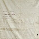Cover for David T. Little: Soldier Songs Cover for David T. Little: Soldier Songs