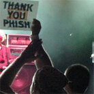 Thank you, Phish. Thank you, Phish.