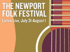 NPR Music Live From The Newport Folk Festival NPR Music Live From The Newport Folk Festival