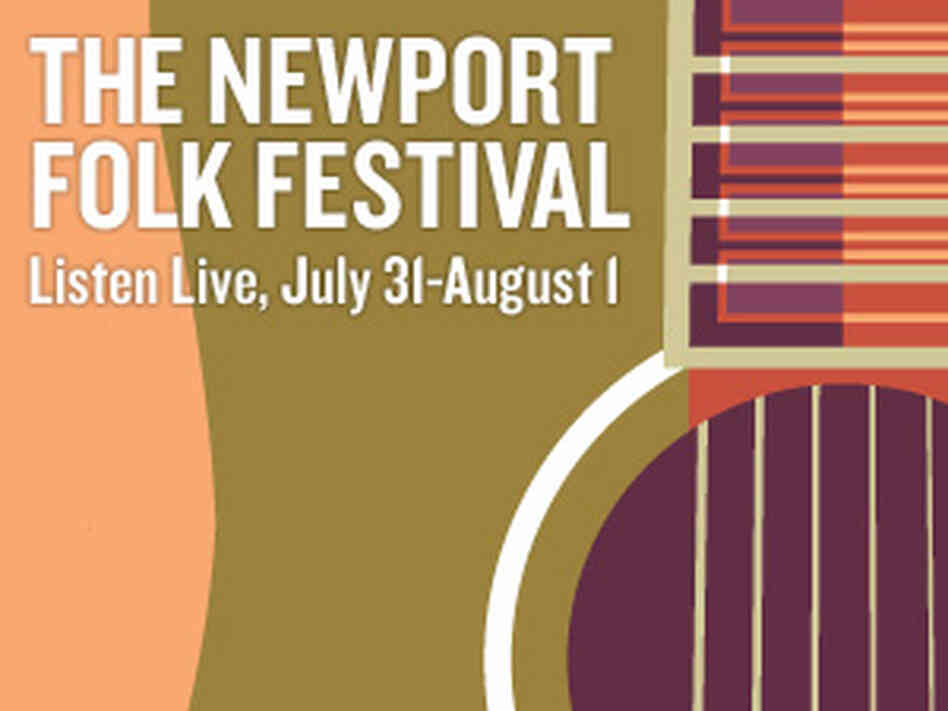 NPR Music Live From The Newport Folk Festival NPR Music Live From The Newport Folk Festival