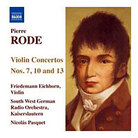 Cover for Pierre Rode: Violin Concertos, Nos. 7, 10 & 13 Cover for Pierre Rode: Violin Concertos, Nos. 7, 10 & 13