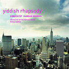 Cover for Yiddish Rhapsody Cover for Yiddish Rhapsody