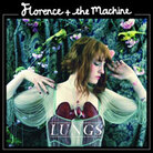 Lungs; Florence And The Machine Lungs; Florence And The Machine