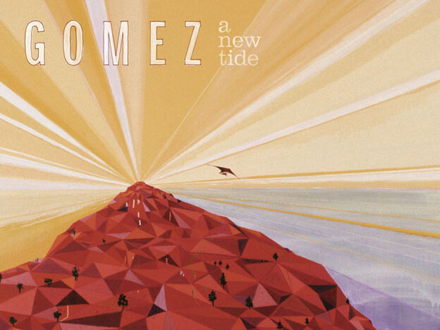 Gomez; A New Tide