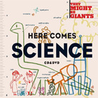 Cover for Here Comes Science Cover for Here Comes Science