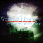 Cover for We Are All from Somewhere Else Cover for We Are All from Somewhere Else