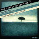 Cover for Gustav Mahler: Des Knaben Wunderhorn Cover for Gustav Mahler: Des Knaben Wunderhorn
