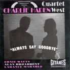 Cover for Always Say Goodbye Cover for Always Say Goodbye