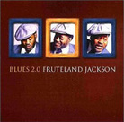 Blues 2.0 Blues 2.0