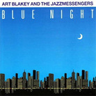 Blue Night Blue Night