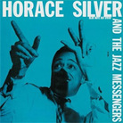 Cover for Horace Silver and the Jazz Messengers Cover for Horace Silver and the Jazz Messengers