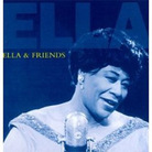 Ella And Friends Ella And Friends