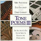 Tone Poems, Volume 3 Tone Poems, Volume 3