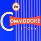 The Commodore Story The Commodore Story