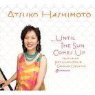 Cover for Until the Sun Comes Up Cover for Until the Sun Comes Up
